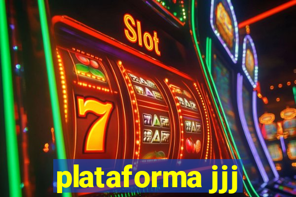 plataforma jjj